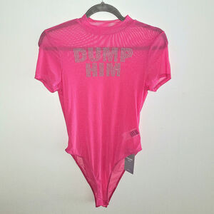 Hot Pink Sheer Body Suit Rhinestones "Dump Him"